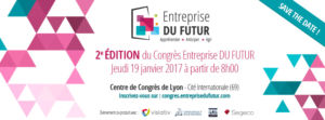 entreprise du futur événement Lyon 2017